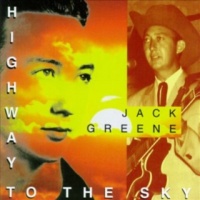 Jack Greene - Highway To The Sky